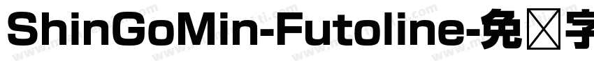 ShinGoMin-Futoline字体转换