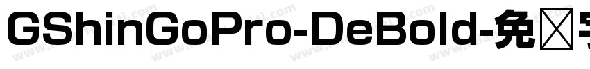 GShinGoPro-DeBold字体转换