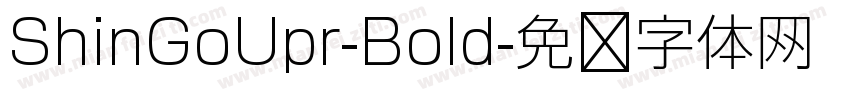 ShinGoUpr-Bold字体转换