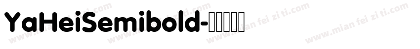 YaHeiSemibold字体转换
