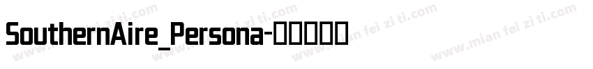 SouthernAire_Persona字体转换