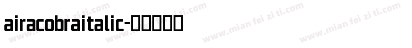 airacobraitalic字体转换
