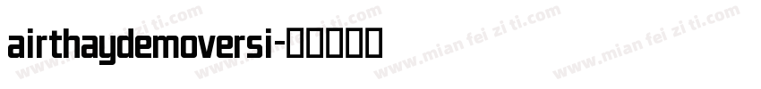 airthaydemoversi字体转换