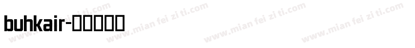 buhkair字体转换
