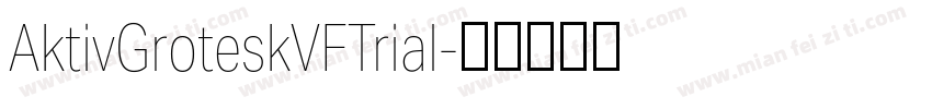 AktivGroteskVFTrial字体转换