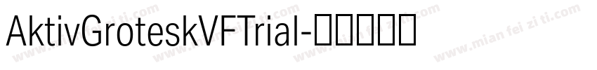 AktivGroteskVFTrial字体转换