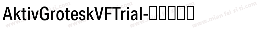 AktivGroteskVFTrial字体转换