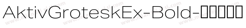 AktivGroteskEx-Bold字体转换