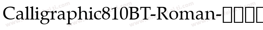 Calligraphic810BT-Roman字体转换