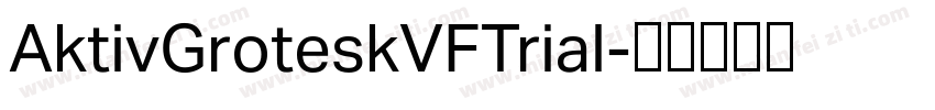 AktivGroteskVFTrial字体转换