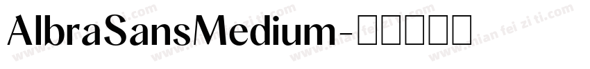AlbraSansMedium字体转换