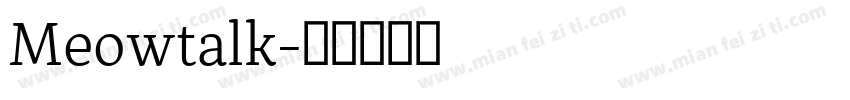 Meowtalk字体转换