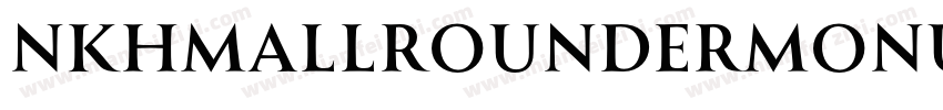 nkhmAllrounderMonument字体转换