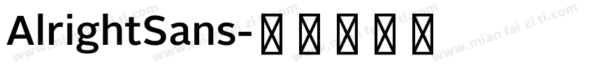 AlrightSans字体转换