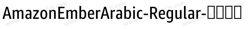 AmazonEmberArabic-Regular字体转换