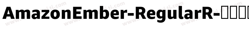 AmazonEmber-RegularR字体转换