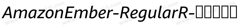 AmazonEmber-RegularR字体转换