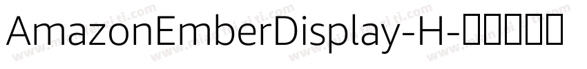 AmazonEmberDisplay-H字体转换