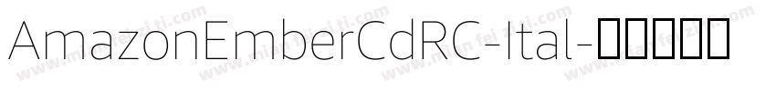 AmazonEmberCdRC-Ital字体转换