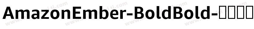 AmazonEmber-BoldBold字体转换