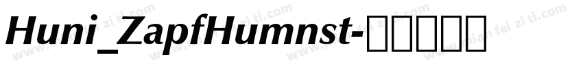 Huni_ZapfHumnst字体转换