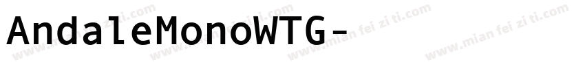 AndaleMonoWTG字体转换