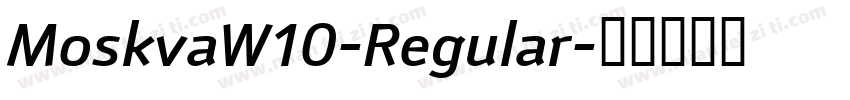MoskvaW10-Regular字体转换
