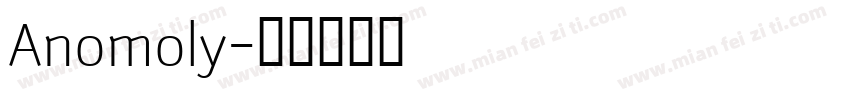Anomoly字体转换