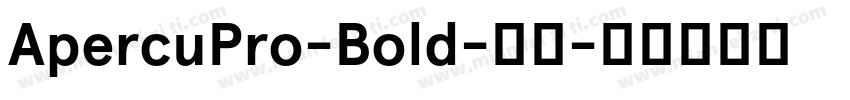 ApercuPro-Bold-粗体字体转换