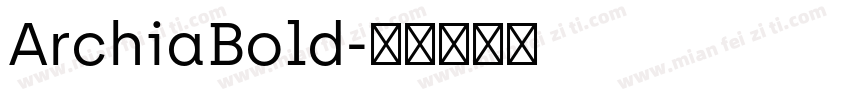 ArchiaBold字体转换