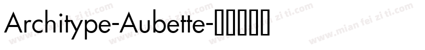 Architype-Aubette字体转换