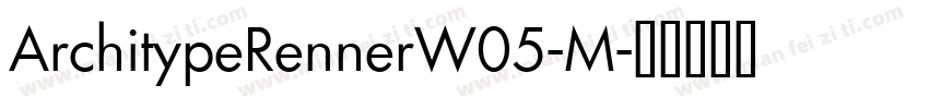 ArchitypeRennerW05-M字体转换
