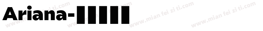 Ariana字体转换