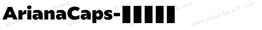 ArianaCaps字体转换