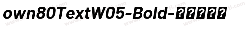 own80TextW05-Bold字体转换