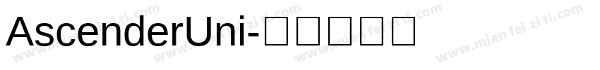 AscenderUni字体转换