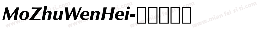 MoZhuWenHei字体转换