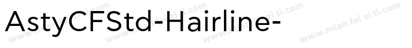 AstyCFStd-Hairline字体转换