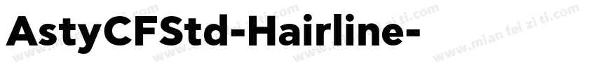 AstyCFStd-Hairline字体转换