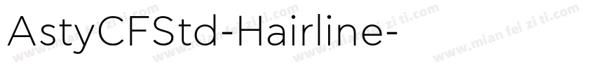 AstyCFStd-Hairline字体转换