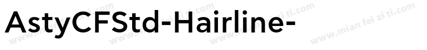 AstyCFStd-Hairline字体转换