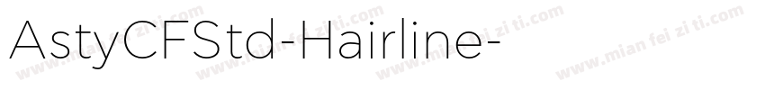 AstyCFStd-Hairline字体转换