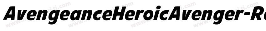 AvengeanceHeroicAvenger-Reg字体转换