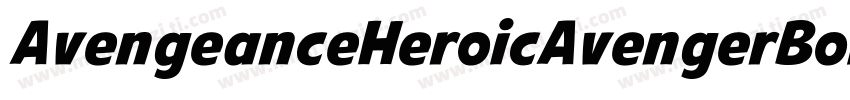AvengeanceHeroicAvengerBold字体转换