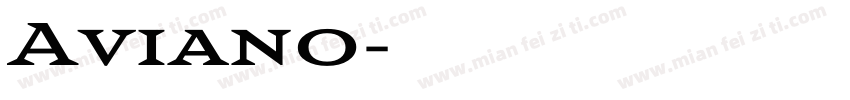 Aviano字体转换