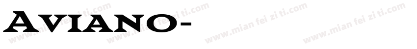Aviano字体转换