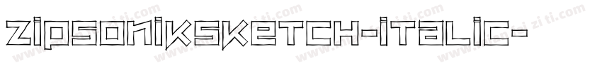 ZipSonikSketch-Italic字体转换