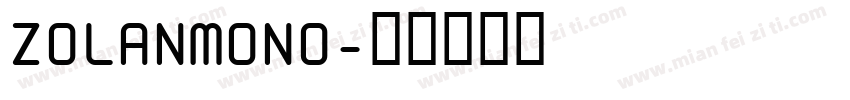 ZOLANMONO字体转换
