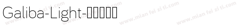 Galiba-Light字体转换