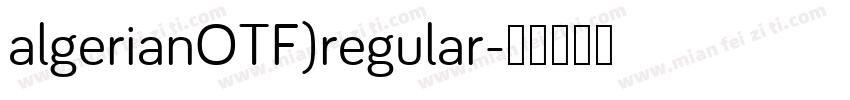 algerianOTF)regular字体转换